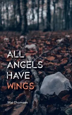 Tous les anges ont des ailes - All Angels Have Wings