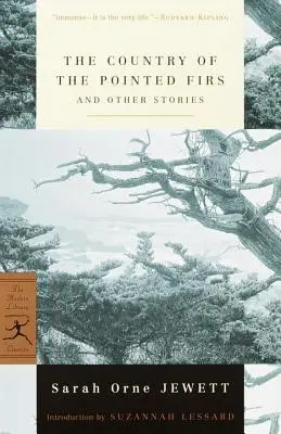 Le pays des sapins blancs et autres histoires - The Country of the Pointed Firs and Other Stories