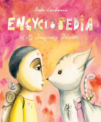 Encyclopédie de mes amis imaginaires - Encyclopedia of My Imaginary Friends