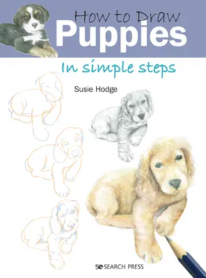 Comment dessiner des chiots en quelques étapes simples - How to Draw Puppies in Simple Steps