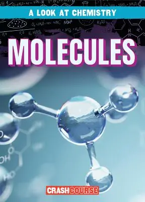 Molécules - Molecules