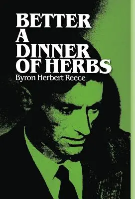 Mieux vaut un dîner d'herbes - Better a Dinner of Herbs