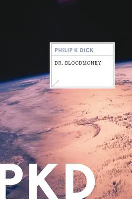 Le docteur Bloodmoney - Dr. Bloodmoney