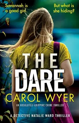 The Dare : Un thriller policier absolument captivant - The Dare: An absolutely gripping crime thriller