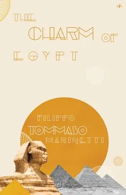 Le charme de l'Égypte - The Charm of Egypt