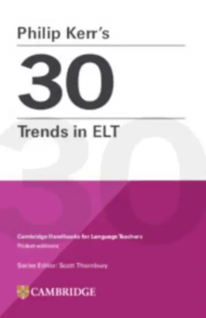 Les 30 tendances en matière de FLE selon Philip Kerr - Philip Kerr's 30 Trends in ELT