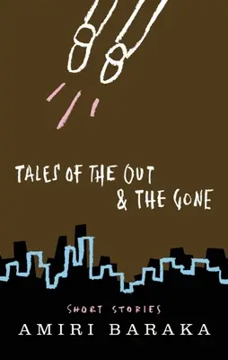 Contes de l'exil et de la disparition - Tales of the Out & the Gone