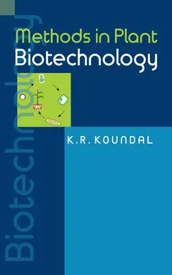 Méthodes en biotechnologie végétale - Methods In Plant Biotechnology