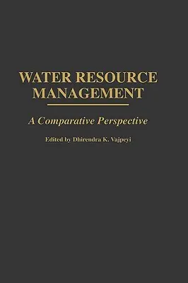 Gestion des ressources en eau : Une perspective comparative - Water Resource Management: A Comparative Perspective