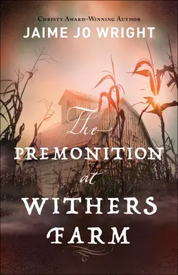 La prémonition à la ferme de Withers - The Premonition at Withers Farm