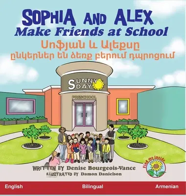 Sophia et Alex se font des amis à l'école : Սոֆյան և Ալեքսը ըն&# - Sophia and Alex Make Friends at School: Սոֆյան և Ալեքսը ըն&#