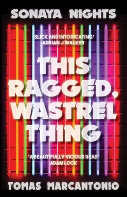 Cette chose en guenilles et en déchets - This Ragged, Wastrel Thing