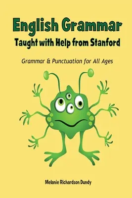 Grammaire anglaise : enseignée avec l'aide de Stanford - English Grammar: Taught with Help from Stanford