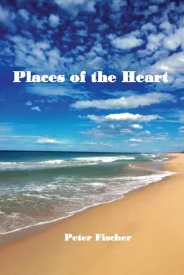 Les lieux du cœur - Places of the Heart