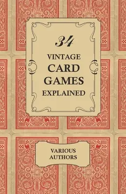 34 jeux de cartes anciens expliqués - 34 Vintage Card Games Explained