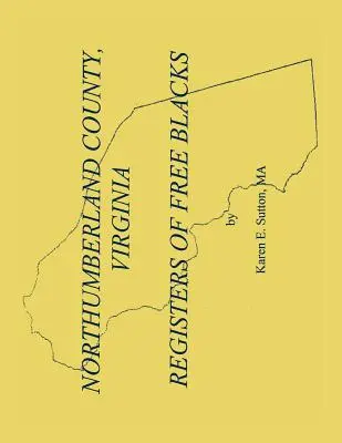 Registres des Noirs libres du comté de Northumberland - Northumberland County Registers of Free Blacks