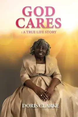 Dieu s'en soucie : Une histoire vraie - God Cares: A True Life Story
