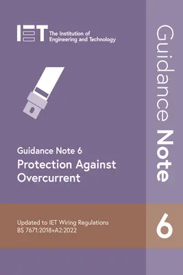 Note d'orientation 6 : Protection contre les surintensités - Guidance Note 6: Protection Against Overcurrent