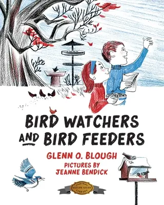 Observateurs d'oiseaux et mangeoires d'oiseaux - Bird Watchers and Bird Feeders