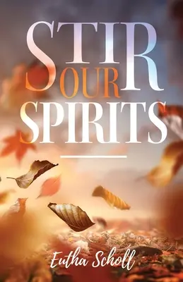 Remuer nos esprits - Stir Our Spirits