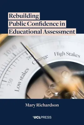 Rétablir la confiance du public dans l'évaluation de l'éducation - Rebuilding Public Confidence in Educational Assessment