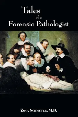 Histoires d'un pathologiste médico-légal - Tales of a Forensic Pathologist