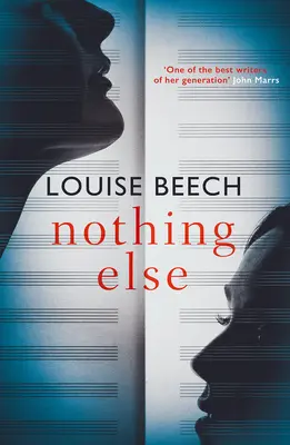 Rien d'autre : Le roman délicieusement émouvant dont tout le monde parle... - Nothing Else: The Exquisitely Moving Novel That Everyone Is Talking About...