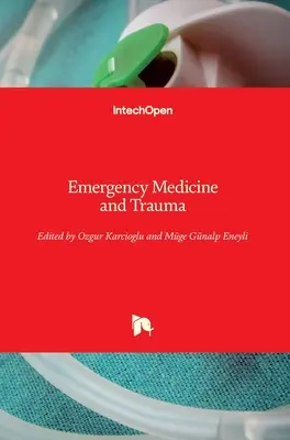 Médecine d'urgence et traumatologie - Emergency Medicine and Trauma