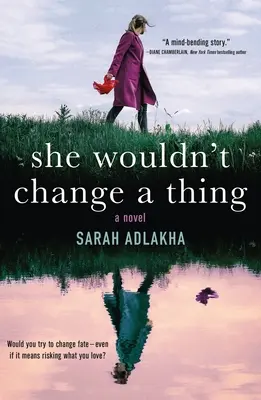 Elle ne changerait rien - She Wouldn't Change a Thing