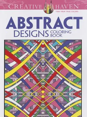 Livre de coloriage de motifs abstraits - Abstract Designs Coloring Book