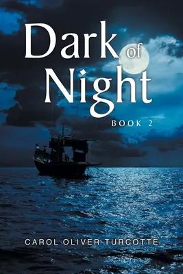L'obscurité de la nuit : Livre 2 - Dark of Night: Book 2
