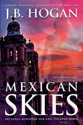 Le ciel mexicain - Mexican Skies