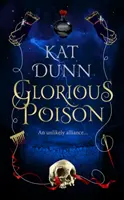 Poison glorieux - Glorious Poison