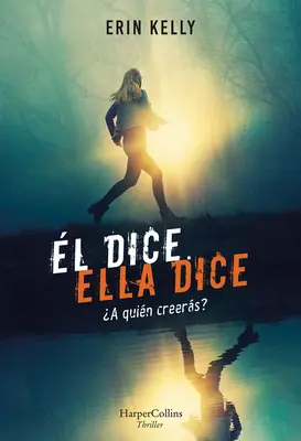 l Dice. Ella Dice (Il a dit, elle a dit - édition espagnole) - l Dice. Ella Dice (He Said, She Said - Spanish Edition)