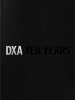 Dxa Nyc : Dix ans de construction de l'histoire - Dxa Nyc: Ten Years of Building on History
