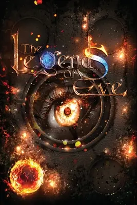 Les légendes d'Eve : Le livre de feu - The Legends of Eve: Book of Fire