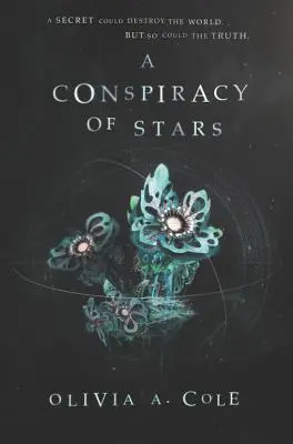 Une conspiration d'étoiles - A Conspiracy of Stars