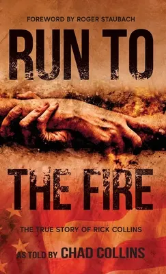 Courir vers le feu - Run To The Fire