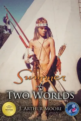 L'été de deux mondes (3e édition) - Summer of Two Worlds (3rd Edition)