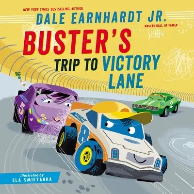 Le voyage de Buster sur la voie de la victoire - Buster's Trip to Victory Lane