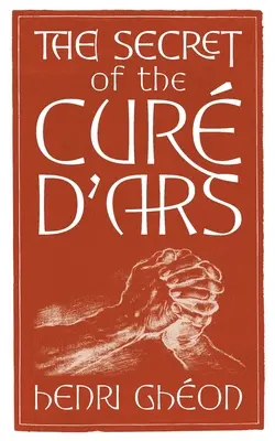 Le secret de la Cur d'Ars - The Secret of the Cur d'Ars