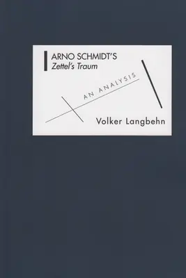 Le traumatisme de Zettel d'Arno Schmidt : une analyse - Arno Schmidt's Zettel's Traum: An Analysis