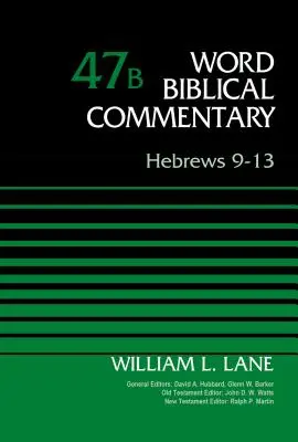 Hébreux 9-13, Volume 47b : 47 - Hebrews 9-13, Volume 47b: 47