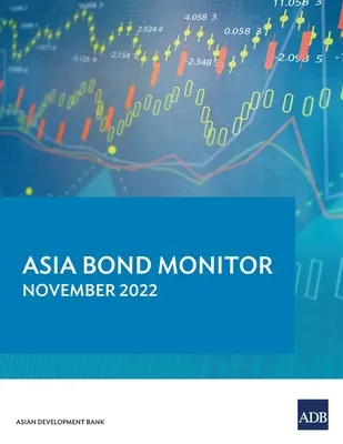Asia Bond Monitor - Novembre 2022 - Asia Bond Monitor - November 2022
