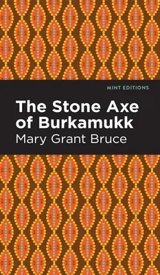 La hache de pierre de Burkamukk - The Stone Axe of Burkamukk