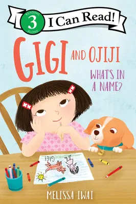 Gigi et Ojiji : Qu'est-ce qu'un nom ? - Gigi and Ojiji: What's in a Name?