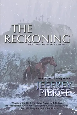 L'heure du bilan : Troisième livre : Tous les diables sont ici - The Reckoning: Book Three: All The Devils Are Here