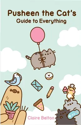 Pusheen, le guide de tout pour le chat - Pusheen the Cat's Guide to Everything