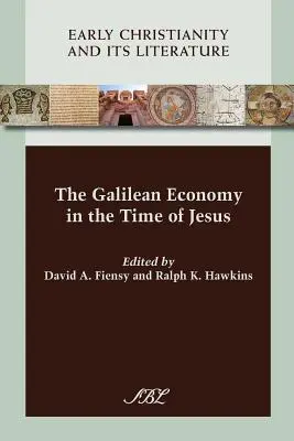 L'économie galiléenne au temps de Jésus - The Galilean Economy in the Time of Jesus