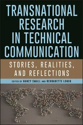 Recherche transnationale en communication technique : Histoires, réalités et réflexions - Transnational Research in Technical Communication: Stories, Realities, and Reflections